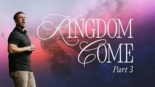 Kingdom Come Part 3 // Reed Moore