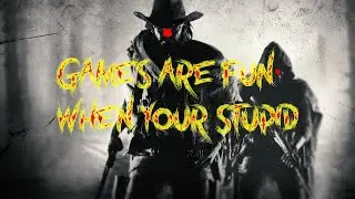 Stupid Jokes Can A Make Game Better when you SUCK