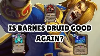 Back At It Again With The OTK's - Hearthstone The Great Dark Beyond Barnes Druid