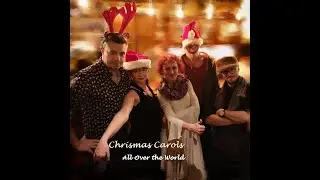 Christmas Carols All Over the World
