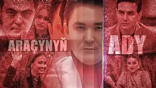 ARACHYNYN ADY ( TURKMEN KINO )