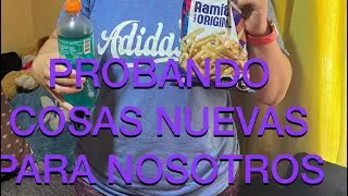 Probando cosas nuevas para nosotros