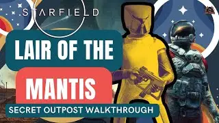 What's INSIDE The Mantis Starfield Secret Outpost?