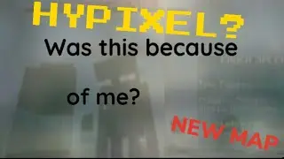 Did Hypixel update this Because of Me?