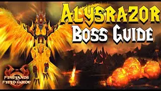 ALYSRAZOR BOSS GUIDE - CATACLYSM CLASSIC