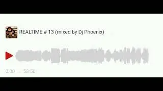 Atmospheric Breaks / REALTIME # 13 (mixed by Dj Phoenix)