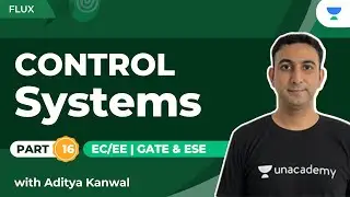 CONTROL SYSTEM DAY -16 | GATE & ESE | ADITYA KANWAL