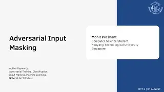 STCAI 2021: Student Presentation | Adversarial Input Masking