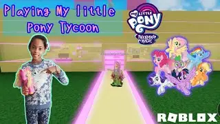 Playing My Little Pony Tycoon