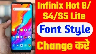 Infinix Hot 8/Hot 9/S5 Lite/S4 font style change kaise kare|Infinix hot 8android10 update kab milega