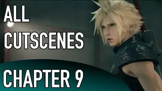 Final Fantasy VII Remake - All Cutscenes - Chapter 9