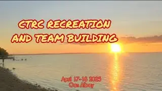 CTRC Family Recreation and Team  Building 2025/Building a Strong Relationship with GOD#teambuilding
