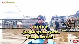 DINDA-jangan sarik-sarik (Banjar Version) by Wahyu Pratama