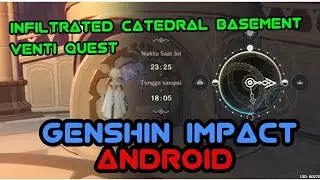 Infiltrated The Basement Catedral- Venti Quest - Genshin Impact