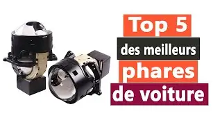 Top 5 des meilleurs phares de voiture