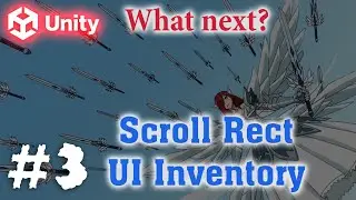 Dùng Scroll Rect làm UI Inventory - Unity What Next❓ E3