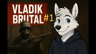 Vladik Brutal část 1. - Věci jdou do hajzu
