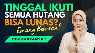 Tinggal Ikuti Semua Hutang Bisa Lunas, Emang Beneran Bisa? Cek Faktanya Sekarang !