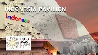 EXPO 2020 Dubai - Indonesia Pavilion Feature: Spice Island