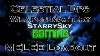 DCUO Celestial Dps MELEE Weapon Mastery Loadout