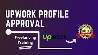 How to Approve Upwork Profile within a Day |  Legitimate Way to Approve Upwork Profile
