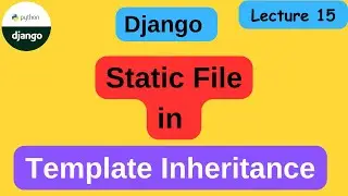 Django template with static file | Templates in Django |  Inherit static file in django | #15