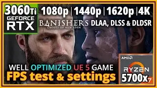 Banishers: Ghosts of New Eden PC - Ryzen 7 5700X & RTX 3060 Ti - FPS Test and Settings