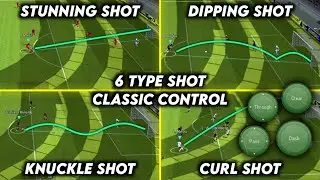 6 Type of Skill Shots Tutorial (Classic Control) eFootball 2023 Mobile