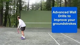 Tennis Drill: Progressive Groundstroke Wall Drills Vol  2 Advanced