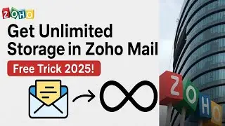 Get FREE Unlimited Mail Storage in Zoho Mail | 2025 Working Method!