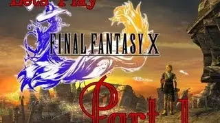 Final Fantasy X 100% Walkthrough: 001