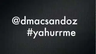 #YAHURRME PT1