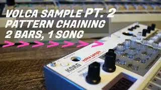 Let's Jam // KORG Volca Sample 2 // Pattern Chain