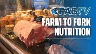 FAS TV Series 4 Ep 14 - Farm to Fork Nutrition