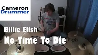 No Time To Die - Drum Cover - Billie Eilish
