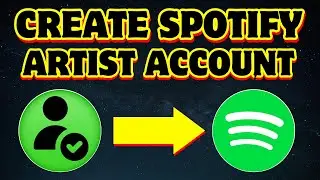 How To Create Spotify Artist Account - Full Guide
