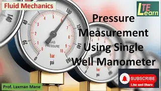 Single Column Manometer For Pressure Measurement: