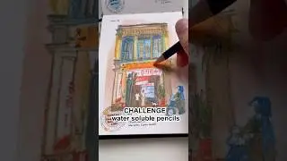 Shopfront challenge  + water soluble colour pencils