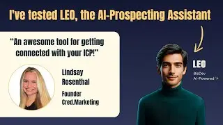 Lindsay Rosenthal tests LEO, the AI-Prospecting Assistant 🌟