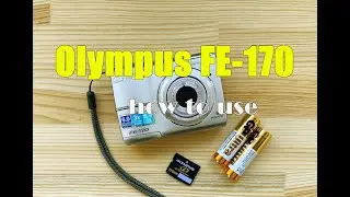 2000's Compact digital camera Olympus FE-170 How to use