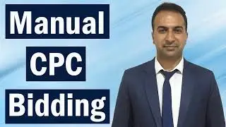 Manual CPC Bidding Strategy - Google Ads Manual Bid Strategy - Who Should Use This Strategy and When