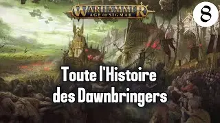 Toute l'Histoire des Dawnbringers  | Âge de Sigmar Warhammer Lore