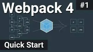 Quick Start #1 - Webpack 4