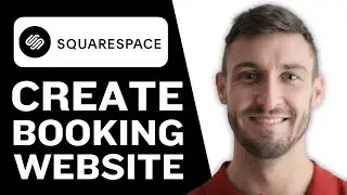 How to Make a Booking Website on Squarespace | Step-by-Step Guide 2026