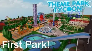 First Park I ever made! Theme Park Tycoon 2 Roblox