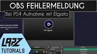 No Signal / No Device OBS Fehlermeldung  mit Elgato - LÖSUNG!