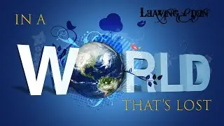 IN A WORLD THAT'S LOST OFFICIAL  LYRIC VIDEO BY LEAVING EDEN