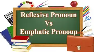 Reflexive Pronoun | Emphatic Pronoun | ESL | English for Brginners