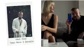Umut Eker | Oppo Reno 3 Pro Denedik