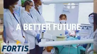 FORTIS Colleges and Institutes - Dental